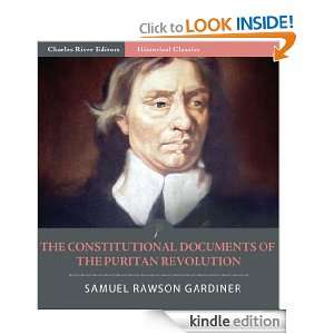 The Constitutional Documents of the Puritan Revolution, 1625 1660 