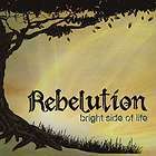 REBELUTION   BRIGHT SIDE OF LIFE [CD NEW]