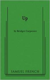 Up, (0573663742), Bridget Carpenter, Textbooks   