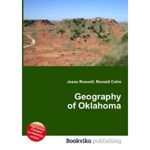  Geography of Oklahoma Ronald Cohn Jesse Russell Books