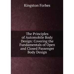   of Open and Closed Passenger Body Design Kingston Forbes Books
