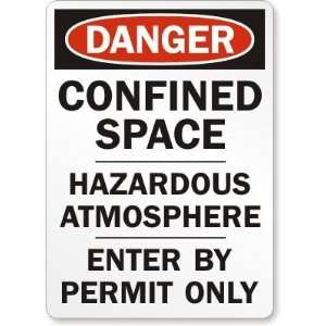  Danger Confined Space Hazardous Atmosphere Enter By 