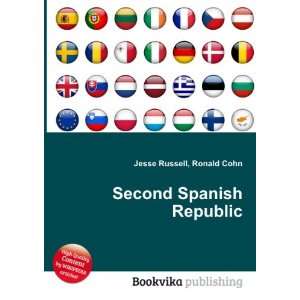  Second Spanish Republic Ronald Cohn Jesse Russell Books