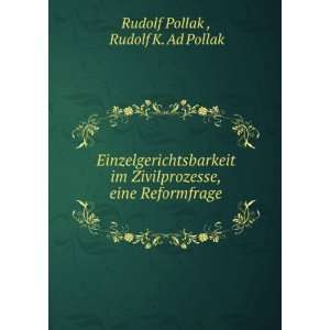  Einzelgerichtsbarkeit im Zivilprozesse, eine Reformfrage 