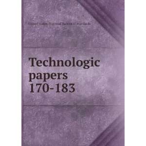 Technologic papers. 170 183 United States. National Bureau of 