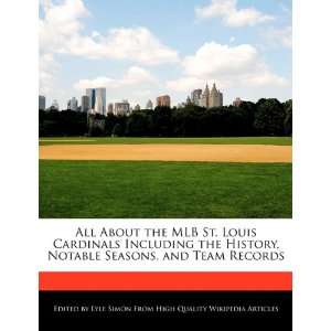   Notable Seasons, and Team Records (9781241707002) Lyle Simon Books