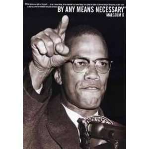  Malcolm X   By Any Means, Wall Poster, 24x34