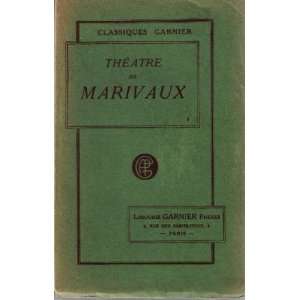   confidences; les sincères; lépreuve Louis Moland Marivaux Books