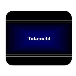    Personalized Name Gift   Takeuchi Mouse Pad 