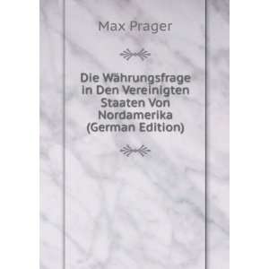   Von Nordamerika (German Edition) (9785877542402) Max Prager Books