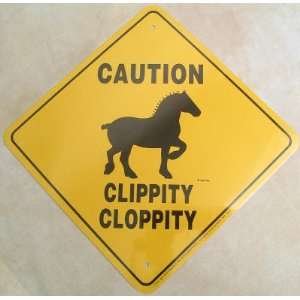  Percheron Draft Horse Caution Sign
