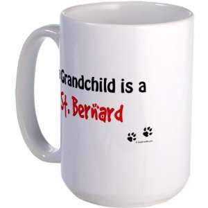 St. Bernard Grandchild Pets Large Mug by 
