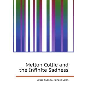  Mellon Collie and the Infinite Sadness Ronald Cohn Jesse 