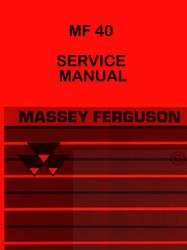 Massey Ferguson MF 40 MF40 Loader Service Manual  