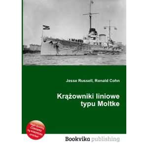   Å¼owniki liniowe typu Moltke Ronald Cohn Jesse Russell Books