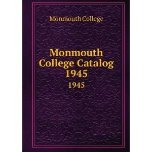  Monmouth College Catalog. 1945 Monmouth College Books