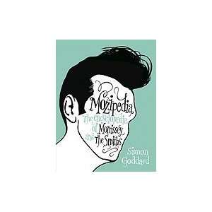  Mozipedia Encyclopedia of Morrissey & the Smiths [HC,2010] Books