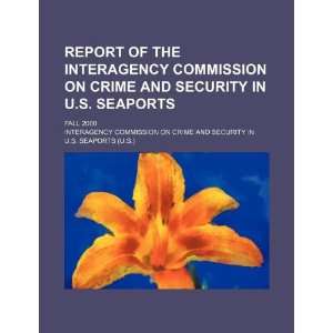  Report of the Interagency Commission on Crime and Security 
