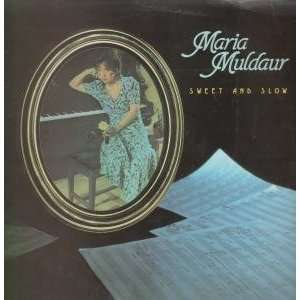  SWEET AND SLOW LP (VINYL) UK SPINDRIFT 1983 MARIA MULDAUR Music