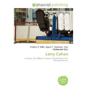  Larry Cahan (9786134218740) Books