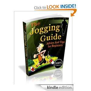 The JOGGING GUIDE,Advice and Tips for Beginners Cai YU Wu  