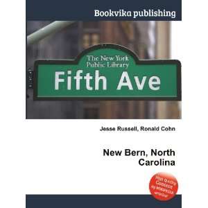  New Bern, North Carolina Ronald Cohn Jesse Russell Books
