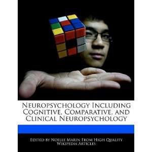   , and Clinical Neuropsychology (9781241711030) Noelle Marin Books