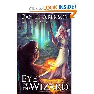  Eye of the Wizard [Paperback] Daniel Arenson Books
