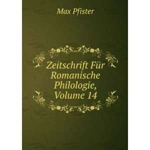   FÃ¼r Romanische Philologie, Volume 14 Max Pfister Books