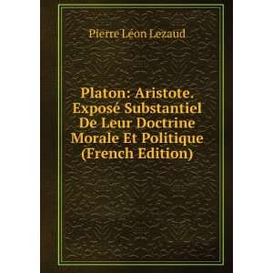   Politique (French Edition) Pierre LÃ©on Lezaud  Books