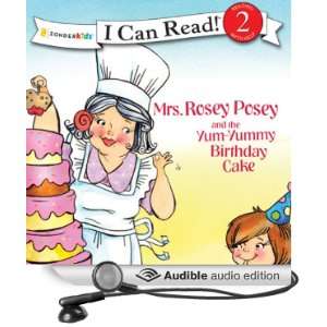  Mrs. Rosey Posey and the Yum Yummy Birthday Cake (Audible 