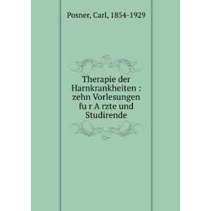   fuÌ?r AÌ?rzte und Studirende Carl, 1854 1929 Posner Books