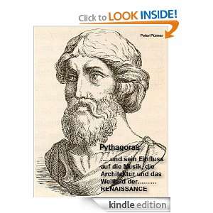 Pythagoras und sein Einfluss auf die Musik, die Architektur und das 