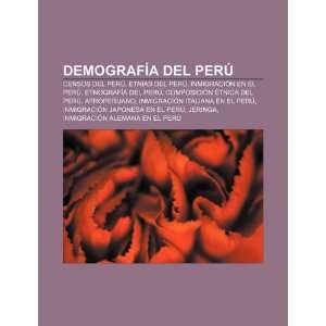  Demografía del Perú Censos del Perú, Etnias del Perú 