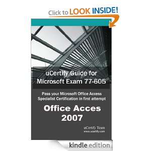 uCertify Guide for Microsoft Exam 77 605 uCertify Team  