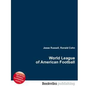  World League of American Football Ronald Cohn Jesse 