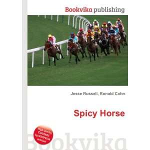  Spicy Horse Ronald Cohn Jesse Russell Books