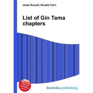  List of Gin Tama chapters Ronald Cohn Jesse Russell 