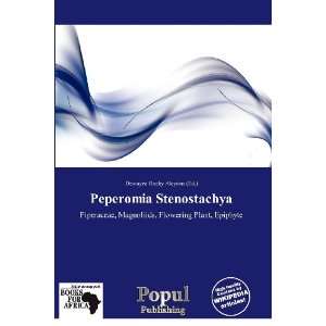   Peperomia Stenostachya (9786138713012) Dewayne Rocky Aloysius Books