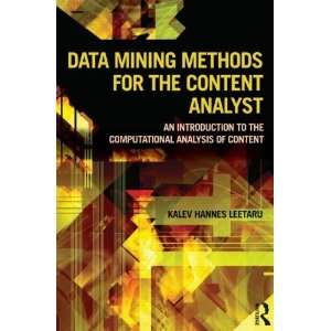  Data Mining Methods for the Content Analyst An 
