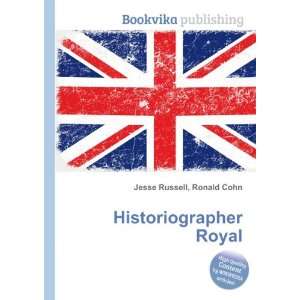  Historiographer Royal Ronald Cohn Jesse Russell Books
