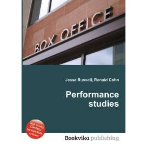  Performance studies Ronald Cohn Jesse Russell Books