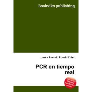  PCR en tiempo real Ronald Cohn Jesse Russell Books