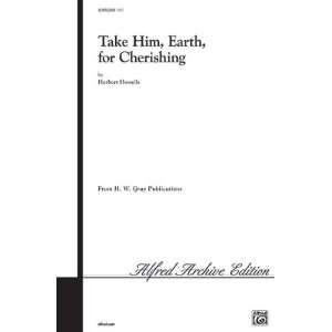  Take Him, Earth, for Cherishing Choral Octavo Sports 