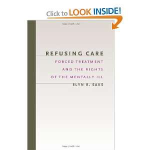   and the Rights of the Mentally Ill [Hardcover] Elyn R. Saks Books