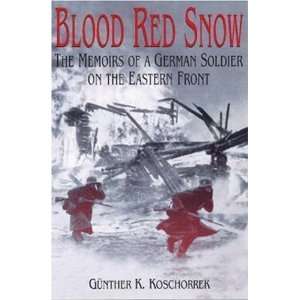   Soldier on the Eastern Front [Hardcover] Günter K. Koschorrek Books