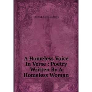   Poetry Written By A Homeless Woman Cibeles Jolivette Gonzalez Books