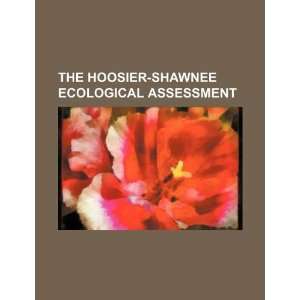   Shawnee ecological assessment (9781234291723) U.S. Government Books