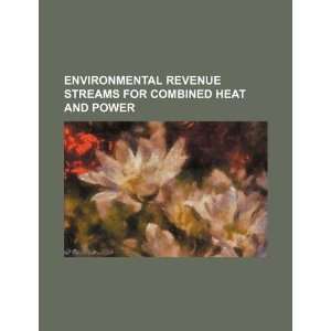   for combined heat and power (9781234128234) U.S. Government Books
