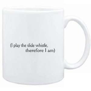 Mug White  i play the Slide Whistle, therefore I am  Instruments 